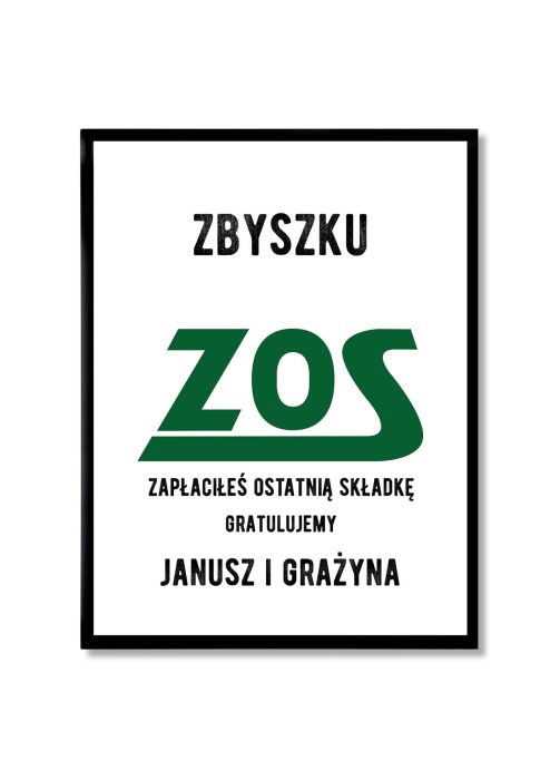 Plakat personalizowany 31x41 cm ZOS prezent z okazji przejścia na emeryturę