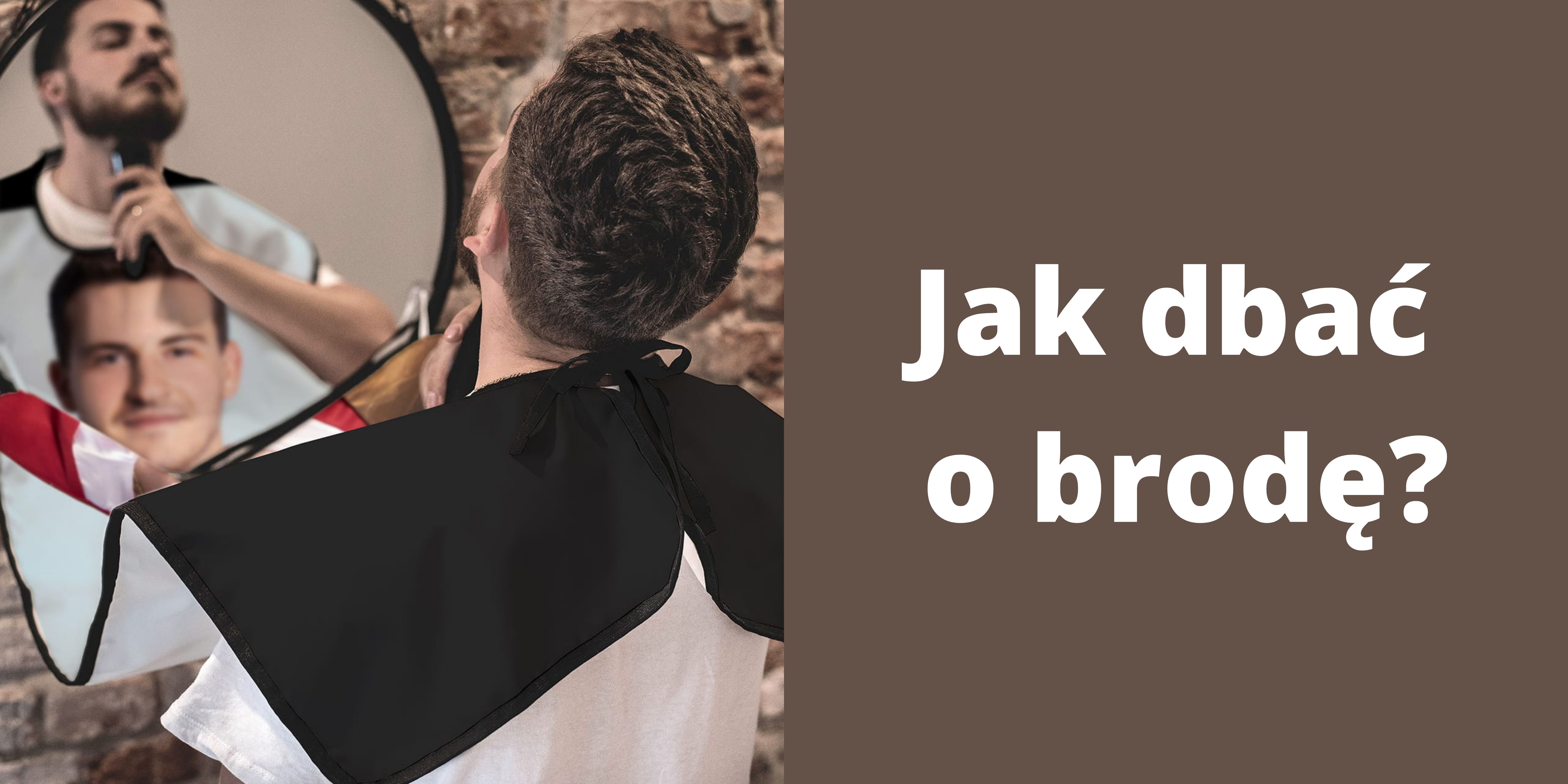 jak dba o brod 