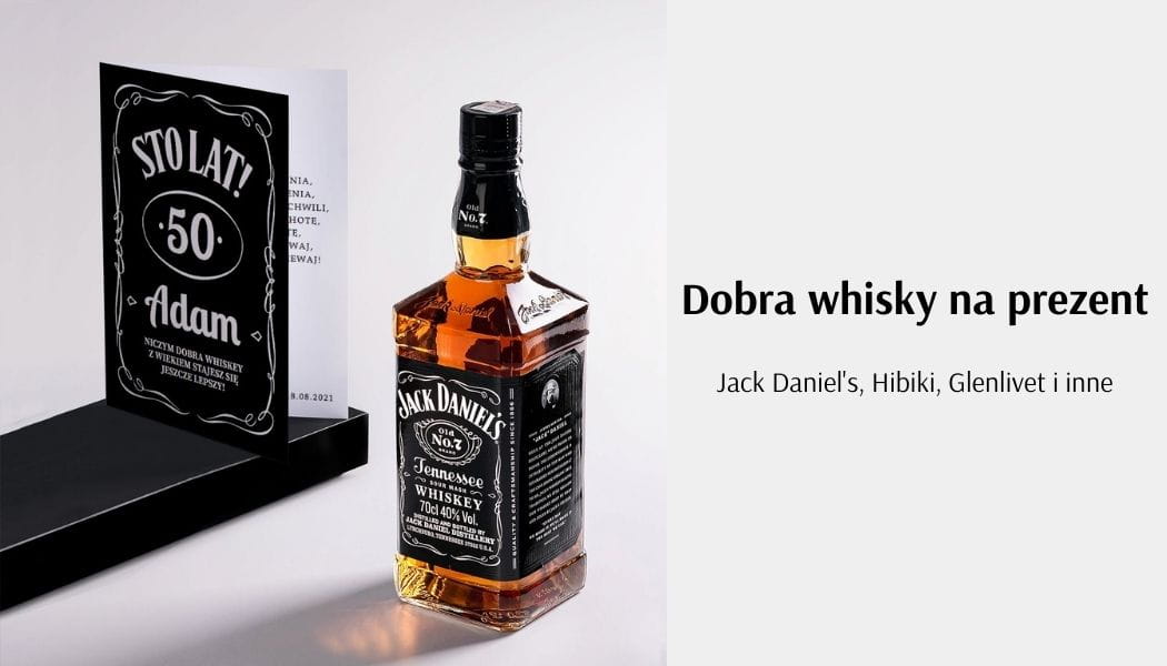 Dobra whisky na prezent 