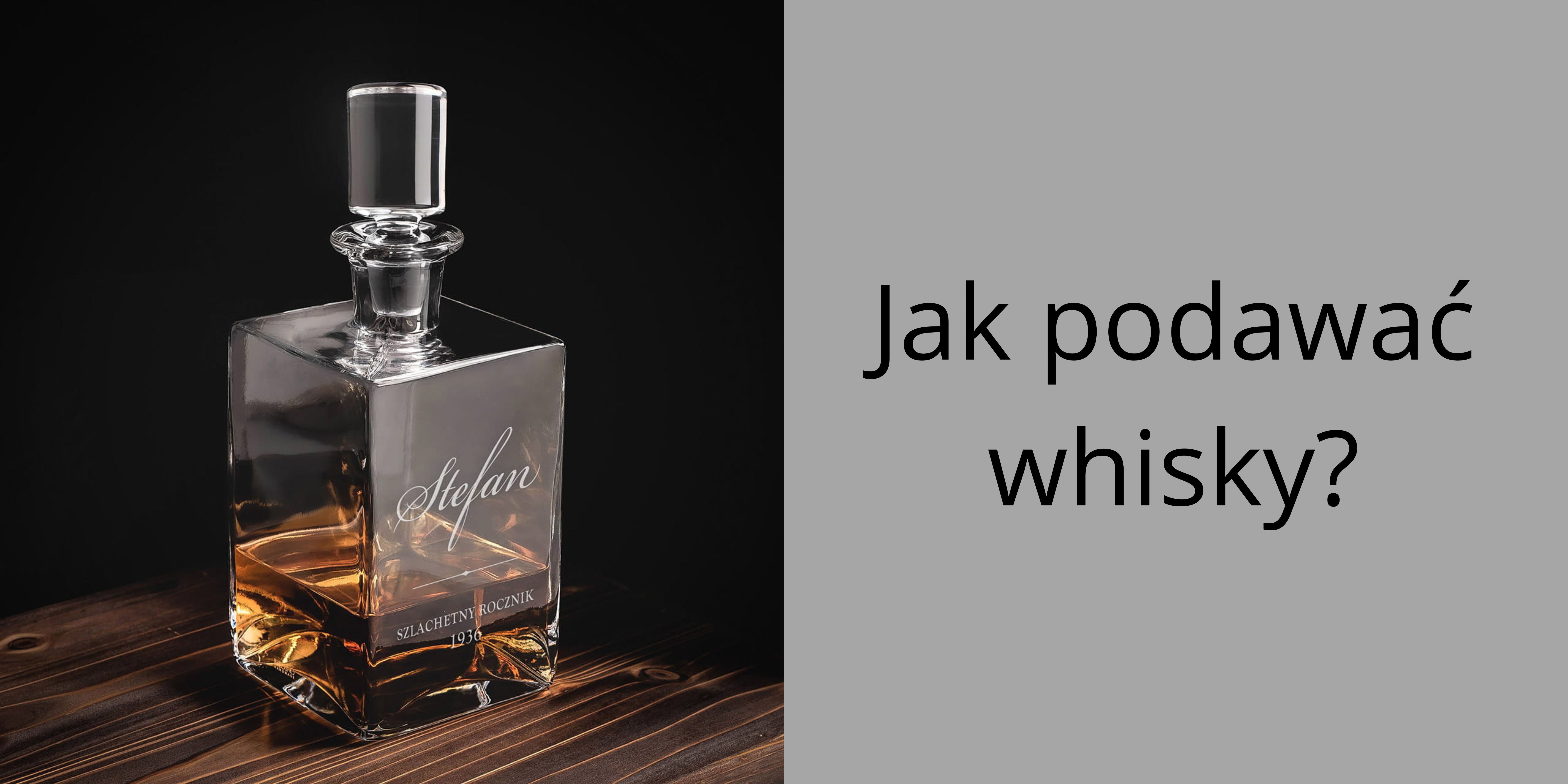 Jak podawa whisky 