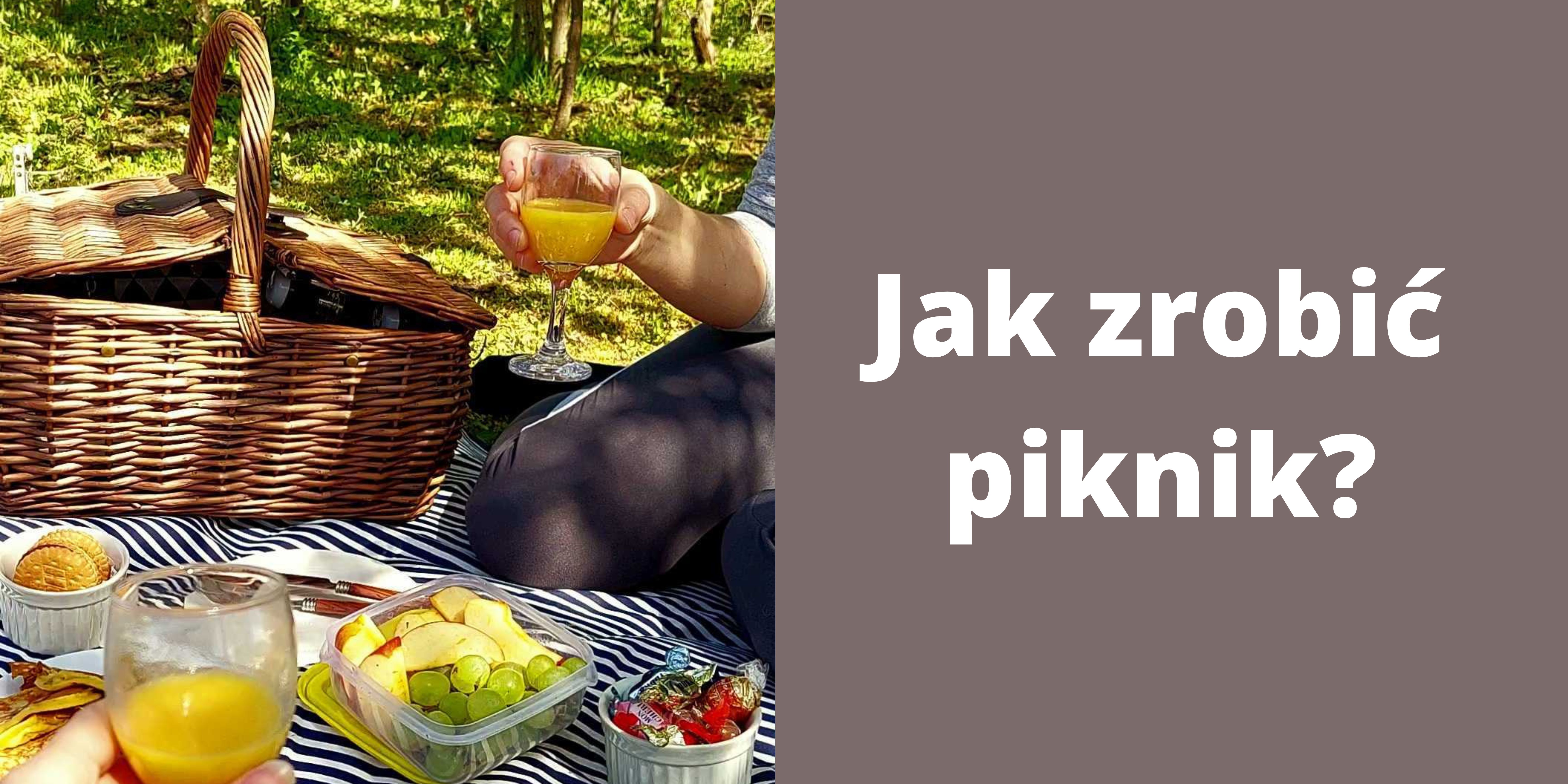 Jak zrobi piknik