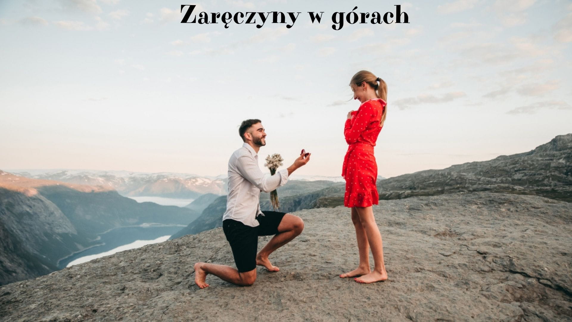 Pomysł na zaręczyny w górach