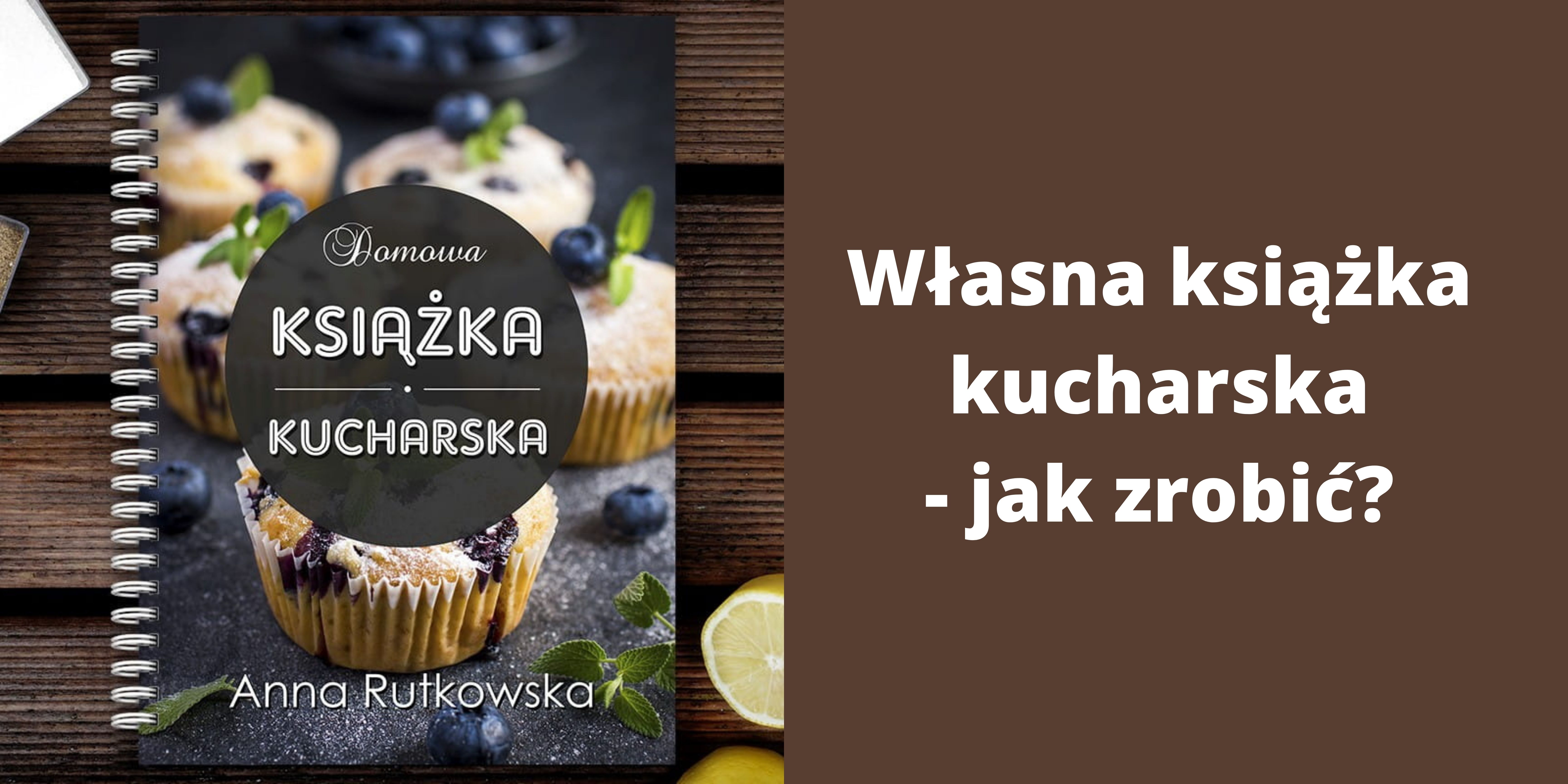 Wasna ksika kucharska - jak zrobi 