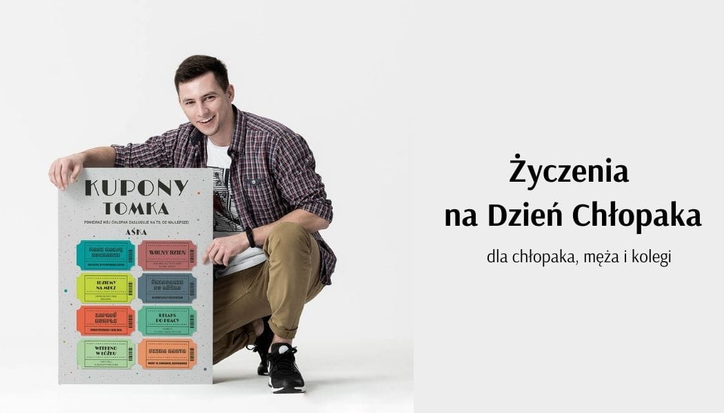 yczenia na Dzie Chopaka - dla chopaka, ma, kolegi i nie tylko