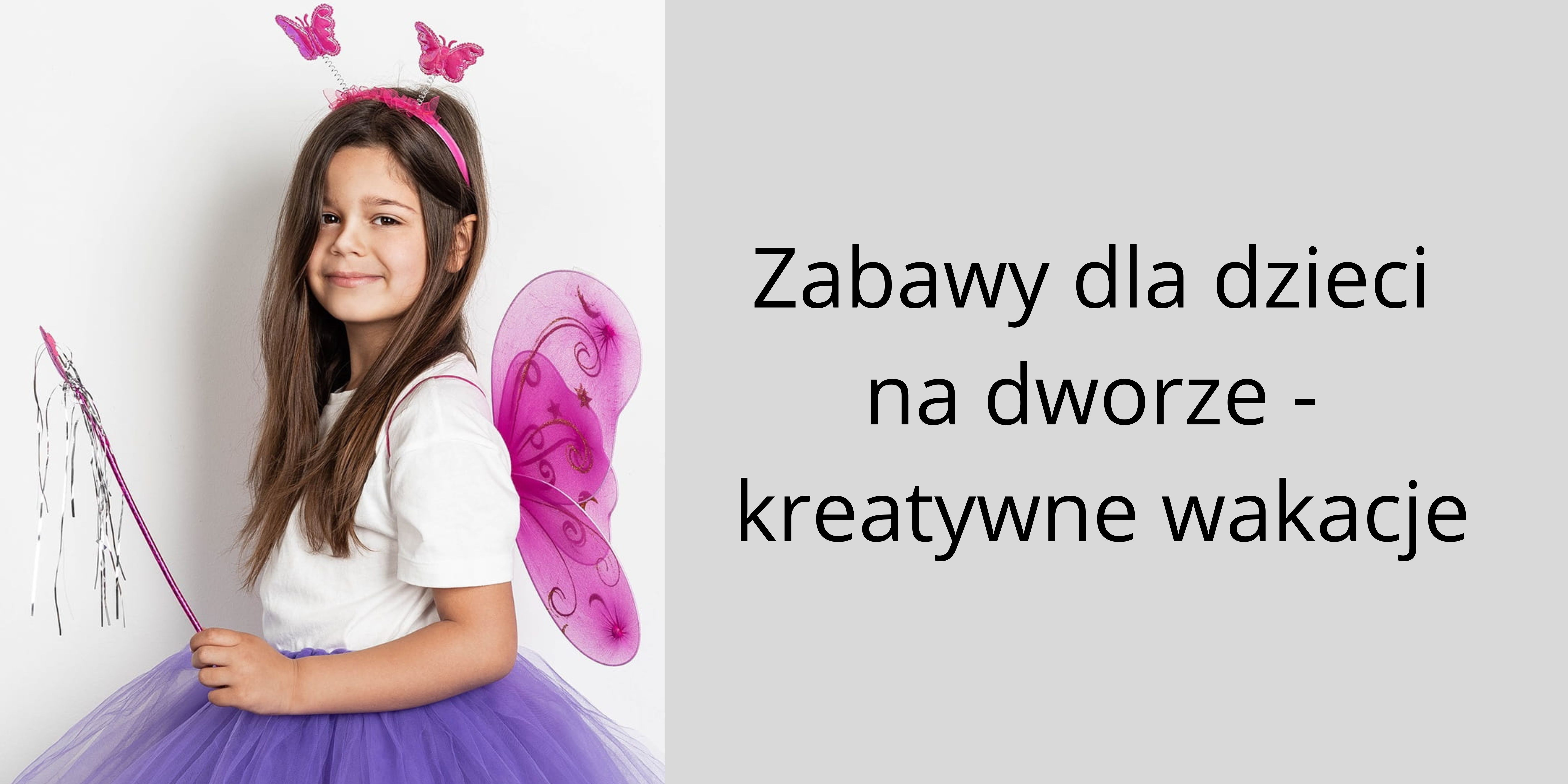 Zabawy dla dzieci na dworze 