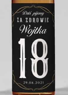 Naklejki na butelki 18 urodziny DLA CHOPAKA