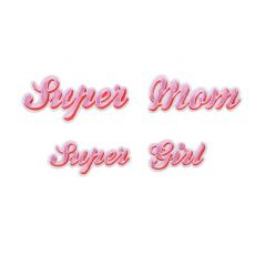 Naprasowanka na ubrania dla mamy i c�rki SUPER MOM
