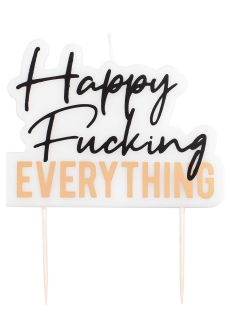 mieszna wieczka urodzinowa HAPPY FUCKING EVERYTHING