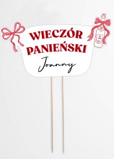Personalizowany topper na tort WIECZ�R PANIE�SKI dekoracja na tort dekoracja na wiecz�r panie�ski dekoracja tortu