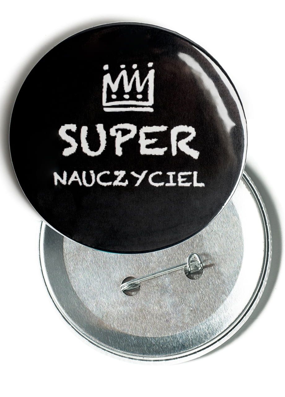 Przypinka SUPER NAUCZYCIEL 7,5 cm