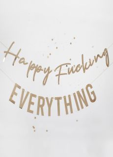 Dekoracja wiszca HAPPY FUCKING EVERYTHING