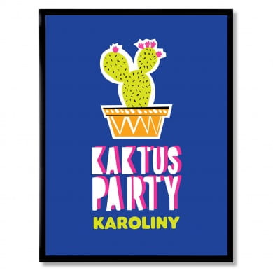 Plakat personalizowany 31x41 cm KAKTUS PARTY prezent na urodziny dla dziewczyny Plakat personalizowany 31x41 cm KAKTUS PARTY prezent na urodziny dla dziewczyny