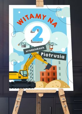 Personalizowana tablica powitalna KOPARKA na urodziny chłopca Personalizowana tablica powitalna KOPARKA na urodziny chłopca